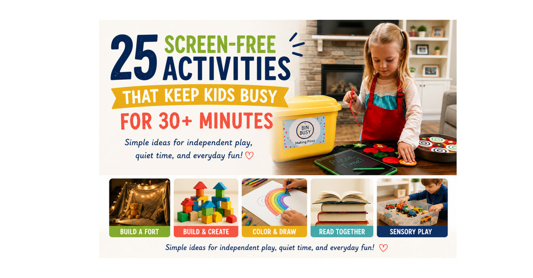 25 Screen-Free Activities That Keep Kids Busy for 30+ Minutes